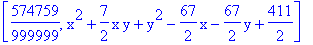 [574759/999999, x^2+7/2*x*y+y^2-67/2*x-67/2*y+411/2]